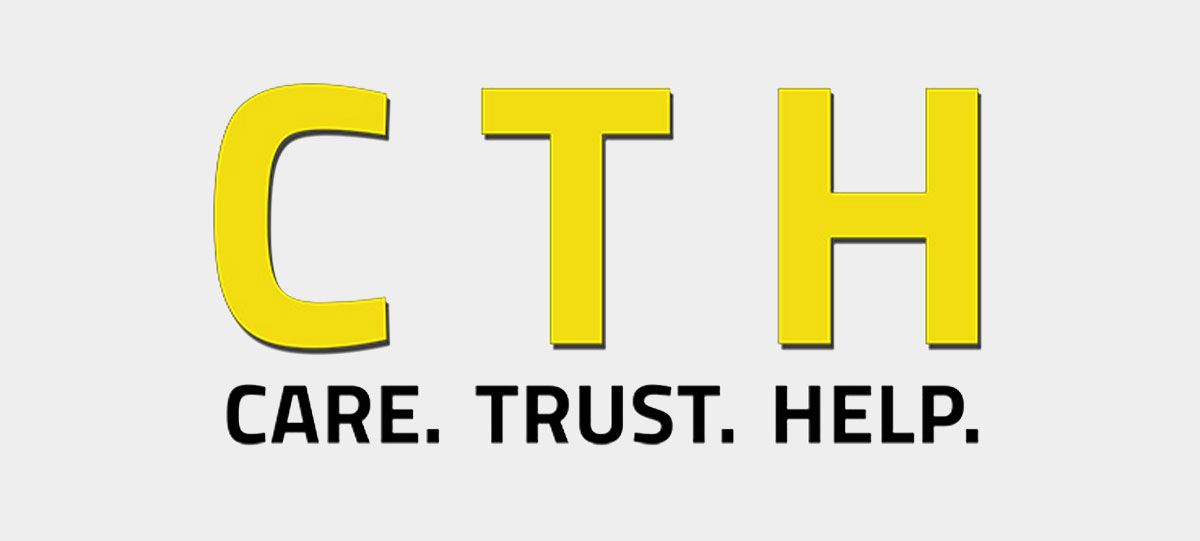 Our Safety Culture: “CTH – Care, Trust, Help”
